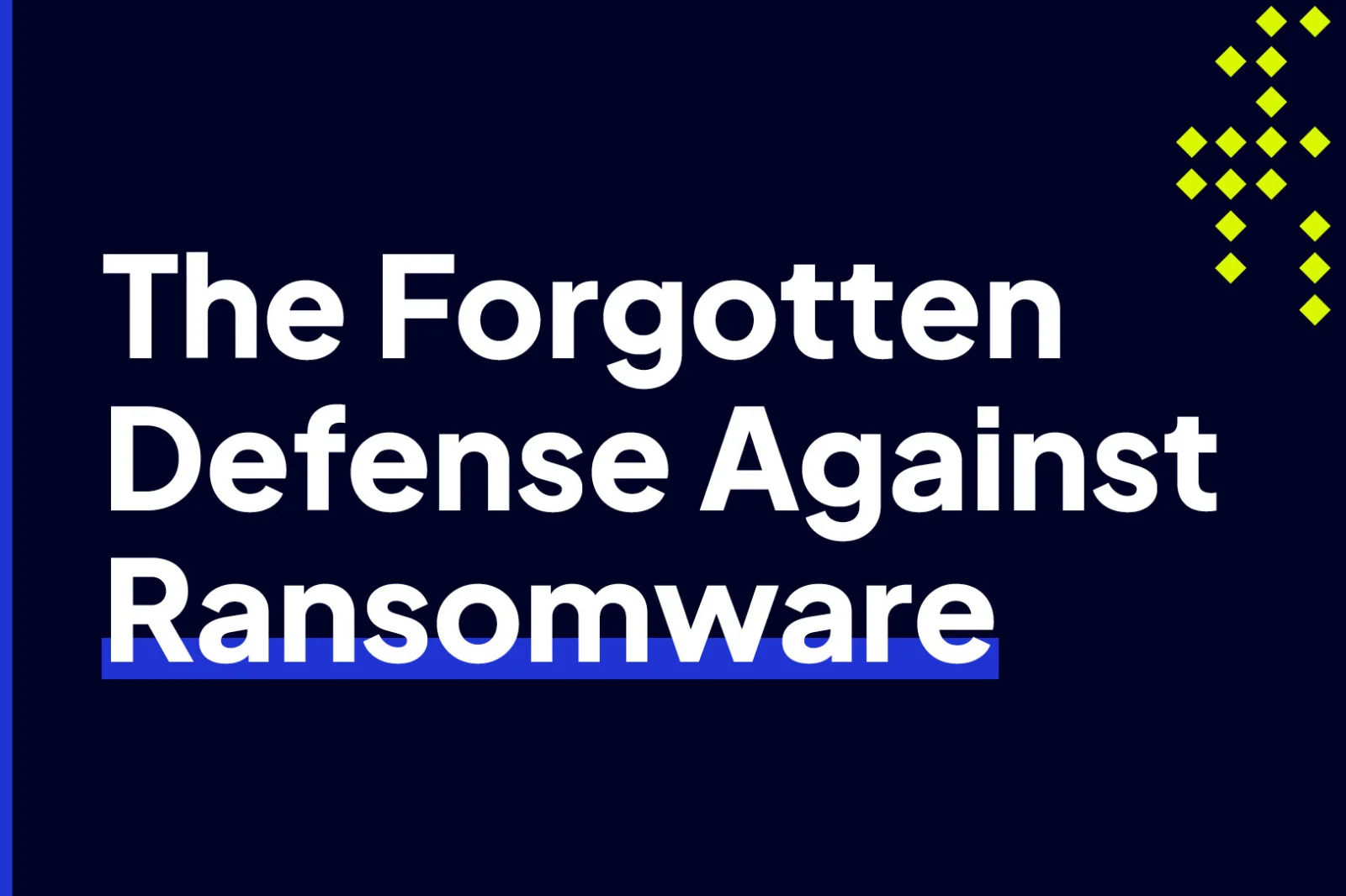 Graphic highlighting overlooked defenses such as DNS and IP reputation against ransomware.
